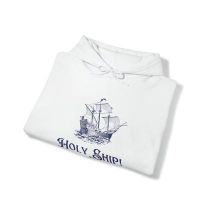 “Holy Ship!” Nautically Naughty Hoodie
